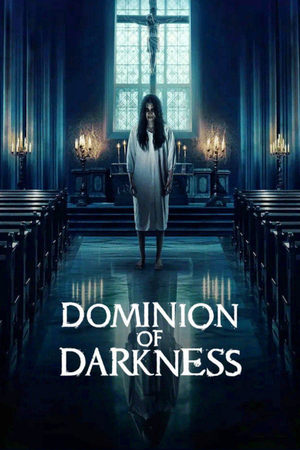 watch Dominion of Darkness