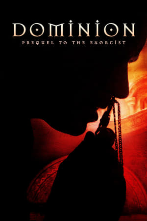 Dominion: Prequel to The Exorcist watch Dominion: Prequel to The Exorcist