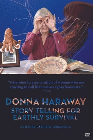 Donna Haraway: Story Telling for Earthly Survival watch Donna Haraway: Story Telling for Earthly Survival