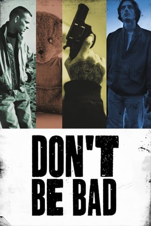 Don't Be Bad watch Don't Be Bad