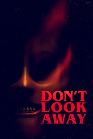 Don't Look Away watch Don't Look Away