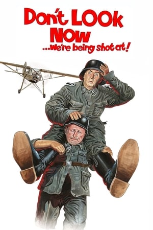 Don't Look Now... We're Being Shot At! watch Don't Look Now... We're Being Shot At!