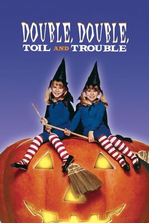 Double, Double, Toil and Trouble watch Double, Double, Toil and Trouble