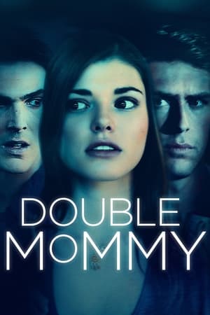 Double Mommy watch Double Mommy