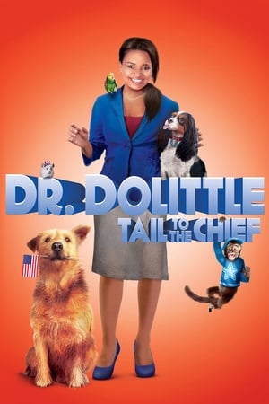 watch Dr. Dolittle: Tail to the Chief