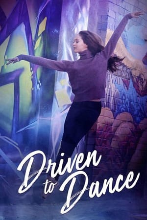 Driven to Dance watch Driven to Dance