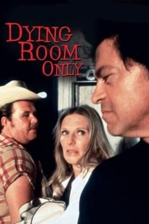 Dying Room Only watch Dying Room Only