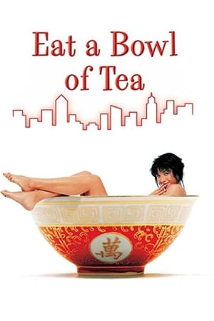 Eat a Bowl of Tea watch Eat a Bowl of Tea