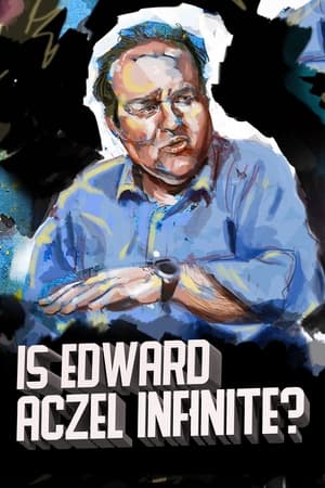 watch Ed Aczel: Is Edward Aczel Infinite?