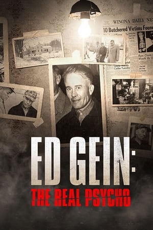 Ed Gein: The Real Psycho watch Ed Gein: The Real Psycho