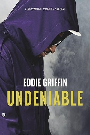 Eddie Griffin: Undeniable watch Eddie Griffin: Undeniable
