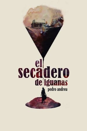 watch El secadero de iguanas