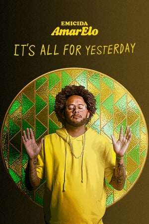 Emicida: AmarElo - It's All for Yesterday watch Emicida: AmarElo - It's All for Yesterday
