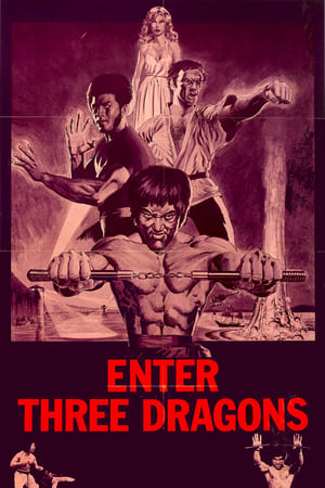 Enter Three Dragons watch Enter Three Dragons