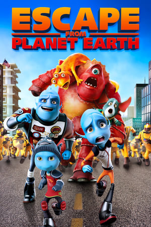 Escape from Planet Earth watch Escape from Planet Earth