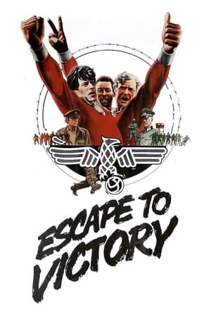 Escape to Victory watch Escape to Victory