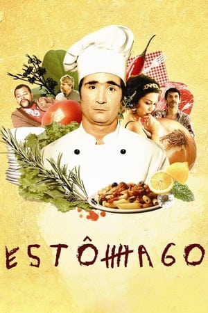 Estômago: A Gastronomic Story watch Estômago: A Gastronomic Story