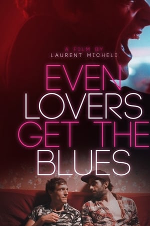 Even Lovers Get the Blues watch Even Lovers Get the Blues