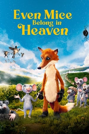 Even Mice Belong in Heaven watch Even Mice Belong in Heaven