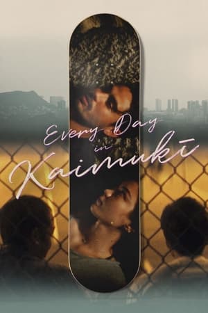 watch Every Day in Kaimukī