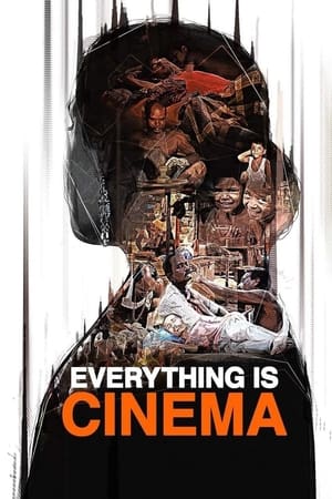 Everything Is Cinema watch Everything Is Cinema