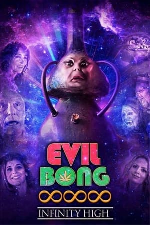 Evil Bong 888: Infinity High watch Evil Bong 888: Infinity High