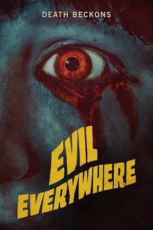 Evil Everywhere watch Evil Everywhere