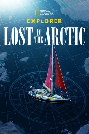 Explorer: Lost in the Arctic watch Explorer: Lost in the Arctic