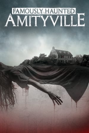 watch Famously Haunted: Amityville