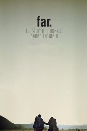 FAR. The Story of a Journey around the World watch FAR. The Story of a Journey around the World