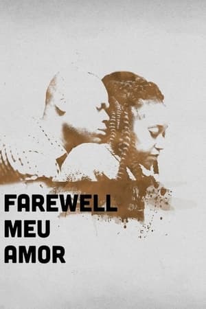Farewell Meu Amor watch Farewell Meu Amor