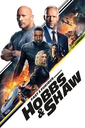 Fast & Furious Presents: Hobbs & Shaw watch Fast & Furious Presents: Hobbs & Shaw