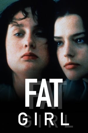 watch Fat Girl