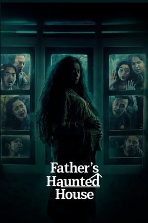 watch Father's Haunted House