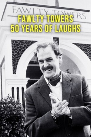 watch Fawlty Towers: 50 Years of Laughs