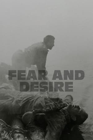 Fear and Desire watch Fear and Desire