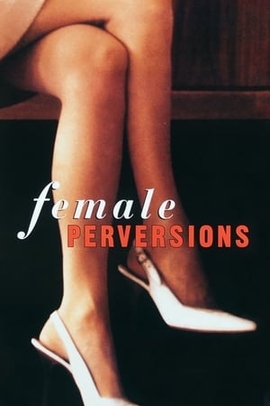 watch Female Perversions