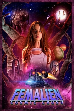 watch Femalien: Cosmic Crush