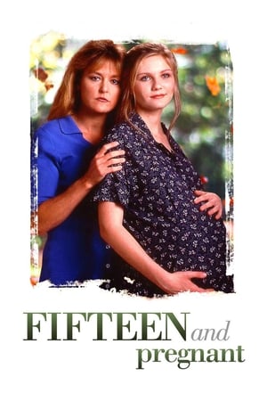 Fifteen and Pregnant watch Fifteen and Pregnant