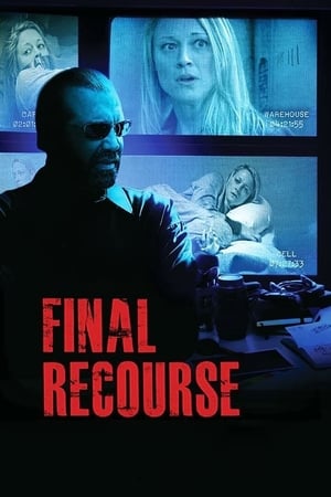 Final Recourse watch Final Recourse