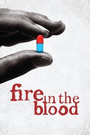 Fire in the Blood watch Fire in the Blood