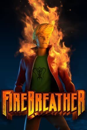 Firebreather watch Firebreather