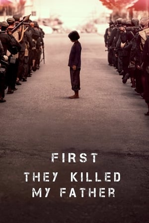 watch First They Killed My Father