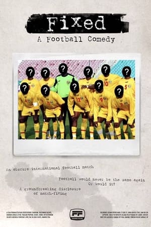 watch Fixed: A Football Comedy