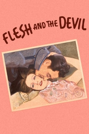 Flesh and the Devil watch Flesh and the Devil