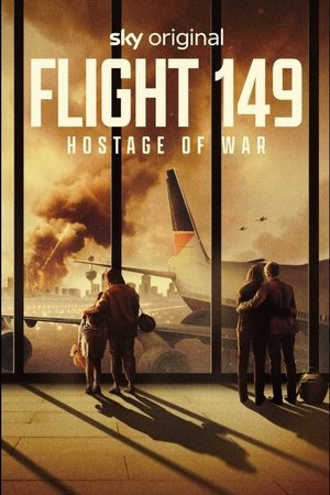 Flight 149: Hostage of War watch Flight 149: Hostage of War