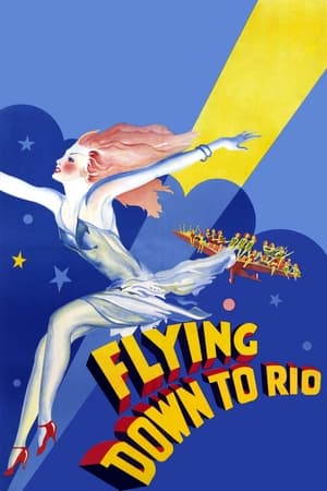 Flying Down to Rio watch Flying Down to Rio