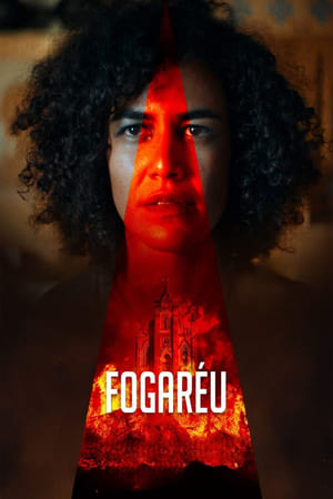 Fogaréu watch Fogaréu