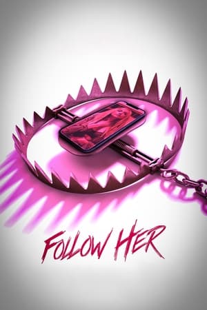 Follow Her watch Follow Her