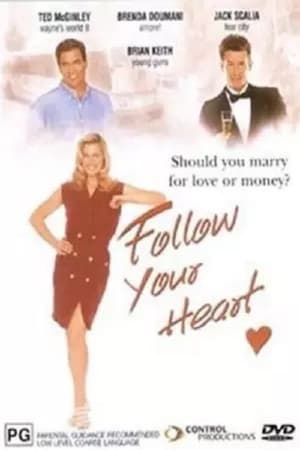 Follow Your Heart watch Follow Your Heart